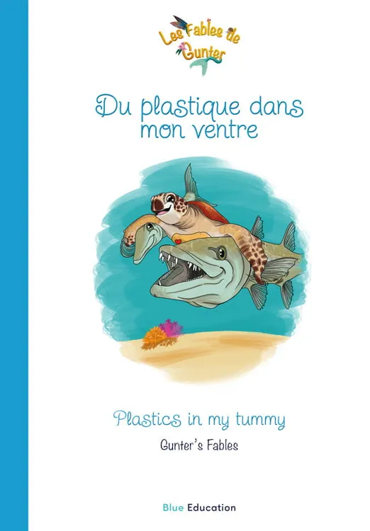 Couverture de la fable « Du plastique dans mon ventre », Les Fables de Gunter